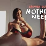 Mothers Needs [1080H | Spanish-Sub] [FUTA] [Serge3DX]